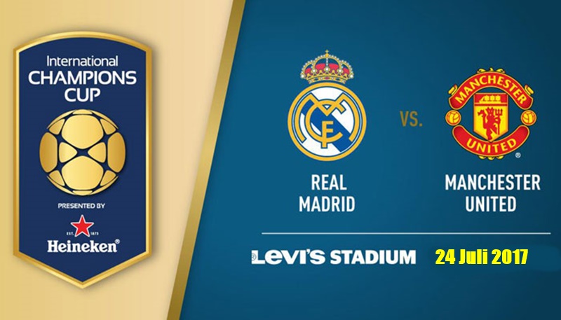 Live Streaming Real Madrid vs Manchester United