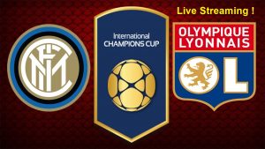 Live Streaming Inter Milan vs Olympique Lyonnais